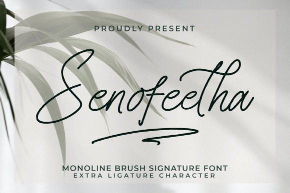Senofeetha: The Premium Monoline Brush Signature Font for Bold Campaigns