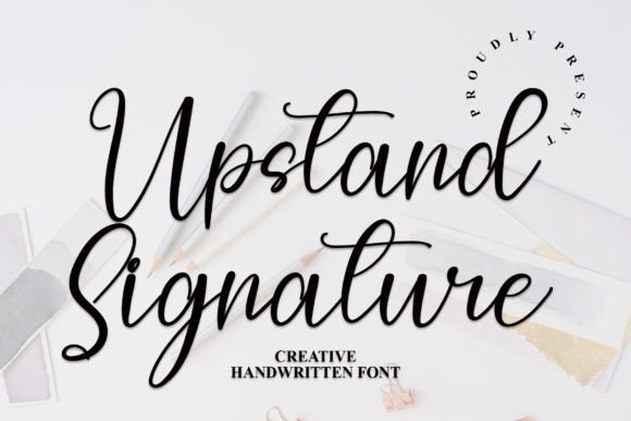 Upstand Signature: A Handwritten Font for Editorial Grace
