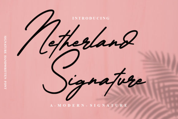 Why Netherland Signature is the Perfect Typeface for Your Brand